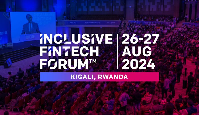 Inclusive Fintech Forum 2024