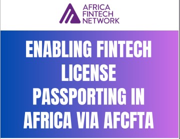 Enabling Fintech License Passporting in Africa via AfCFTA - Africa Fintech Network