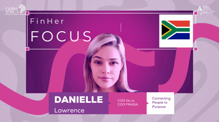 Finher Africa - Danielle Lawrence. Africa Fintech Network